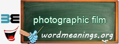 WordMeaning blackboard for photographic film